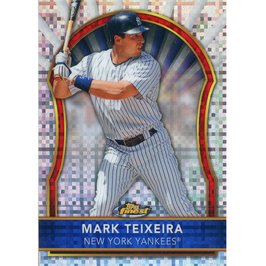 2011 Topps Finest Mark Teixeira (X-Fractor)