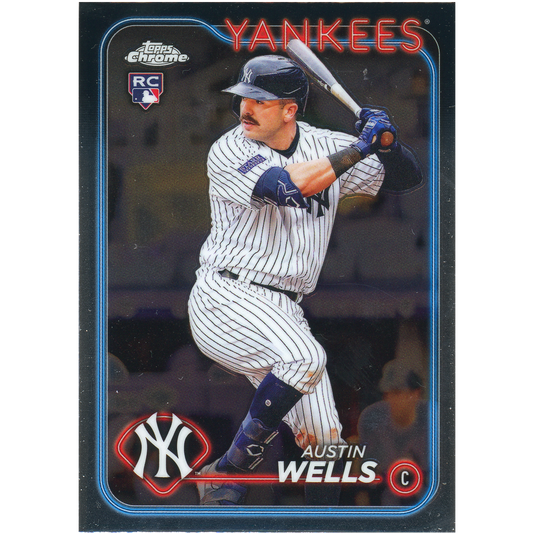 2024 Topps Chrome Austin Wells (Rookie Card)